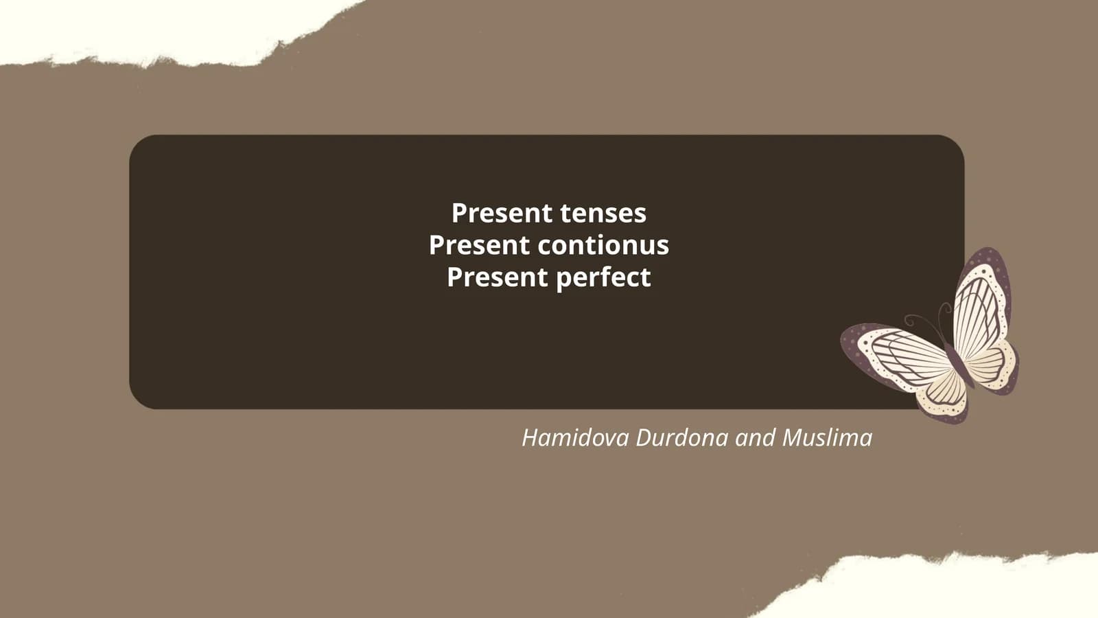 Present Tenses