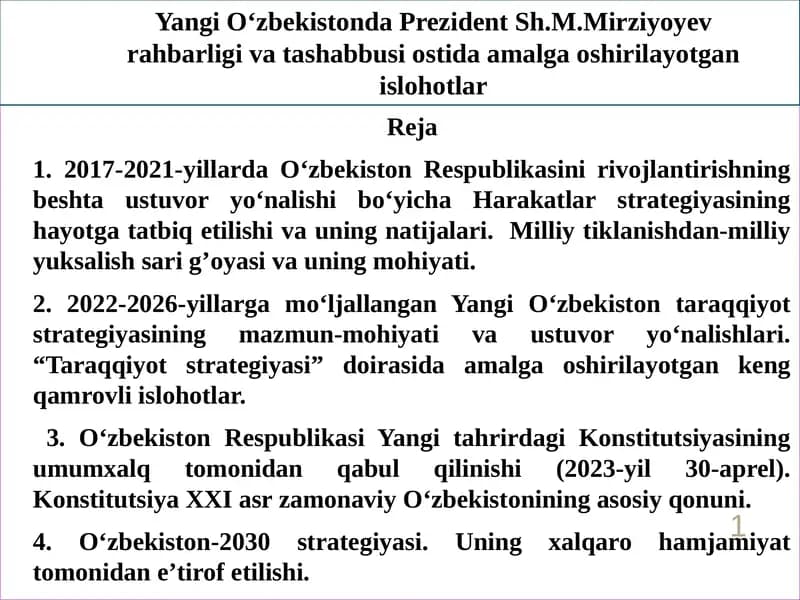 Yangi O‘zbekistonda Prezident Sh.M.Mirziyoyev rahbarligi va tashabbusi ostida amalga oshirilayotgan islohotlar