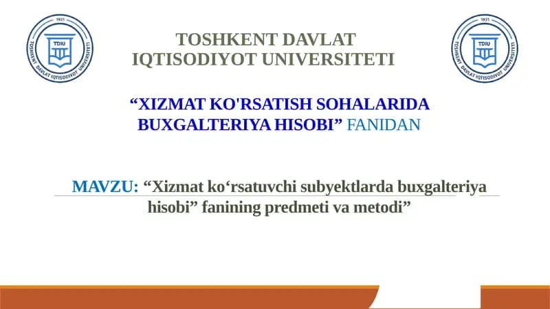 Xizmat ko‘rsatuvchi subyektlarda buxgalteriya hisobi