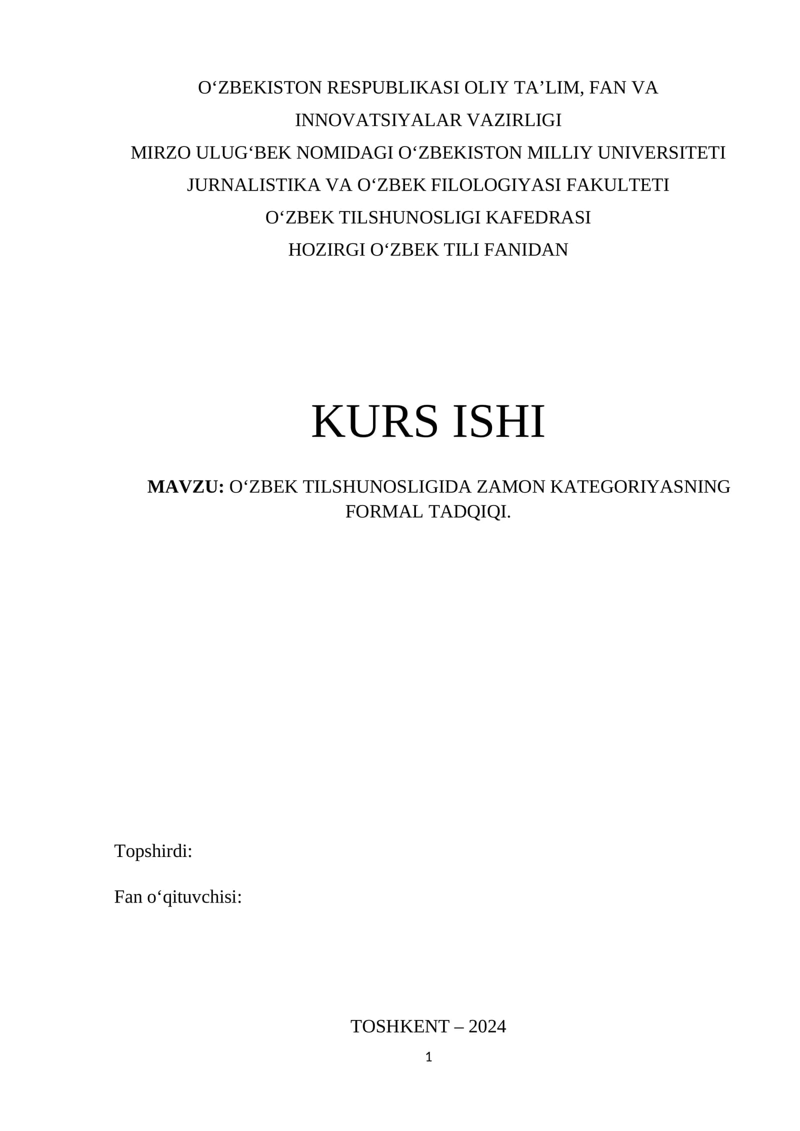 O‘ZBEK TILSHUNOSLIGIDA ZAMON KATEGORIYASNING  FORMAL TADQIQI.