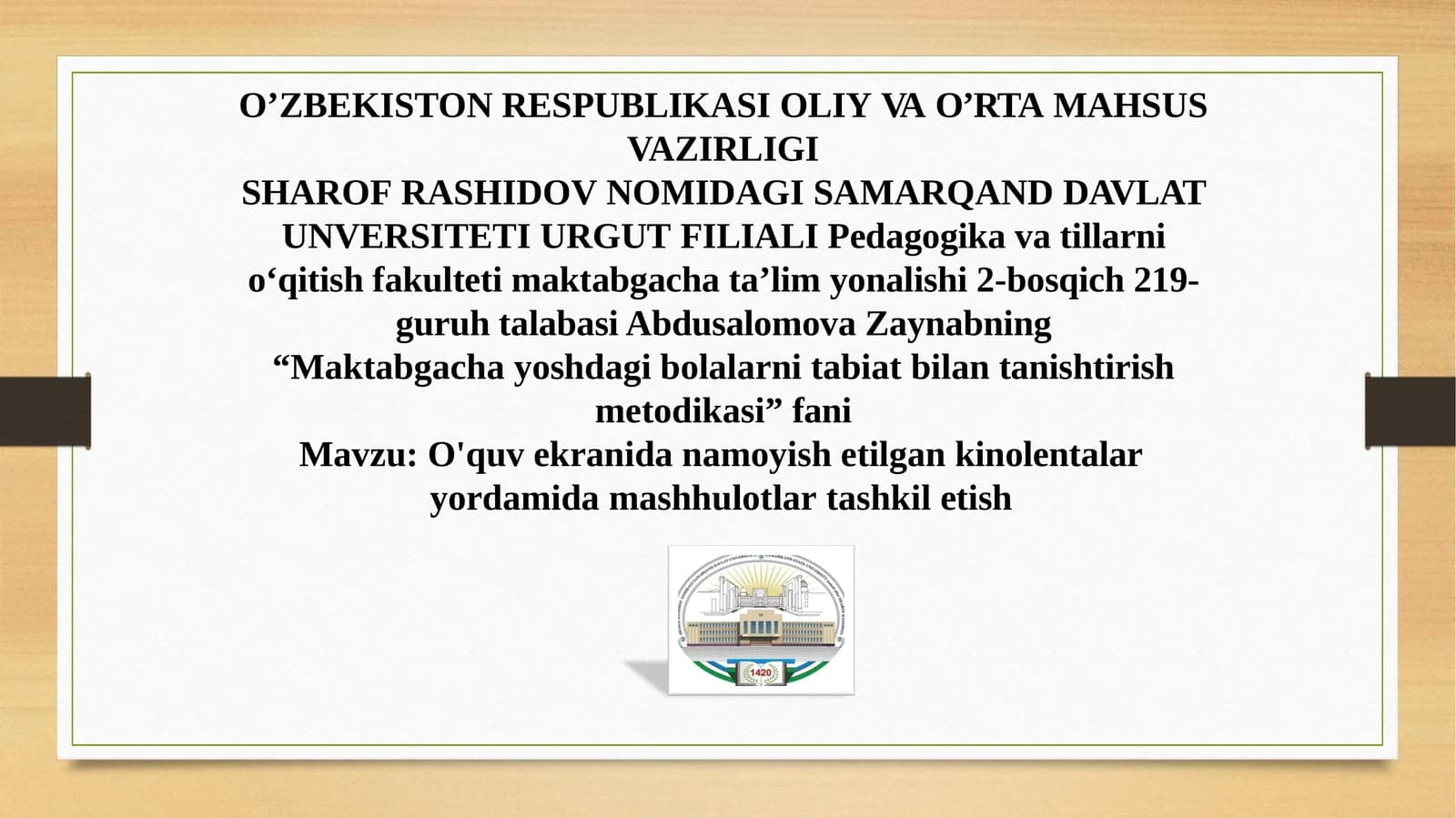 O'quv ekranidan namoyish etilgankinolentalar yordamida mashgulotlar tashkil etish