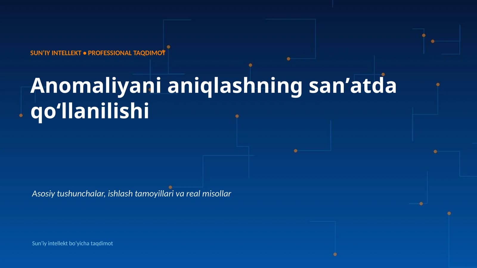 SUNʼIY INTELLEKT • PROFESSIONAL TAQDIMOT