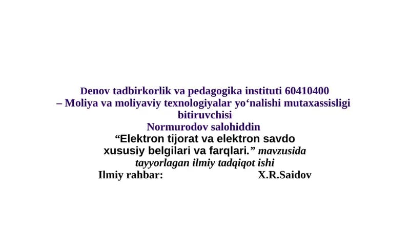Elektrontijorat va elektron savdo xususiy belgilar va farqlari