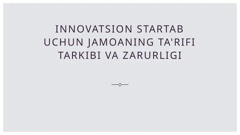 Innovatsion startap uchun jamoa tushunchasi