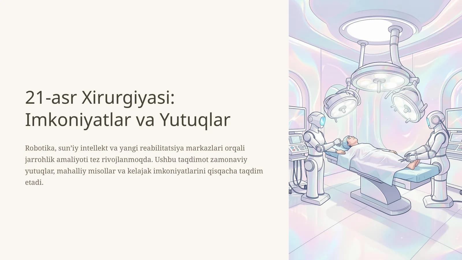 21-asr Xirurgiyasi: Imkoniyatlar va Yutuqlar