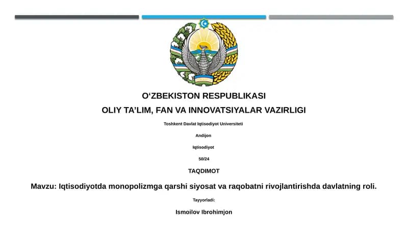 Iqtisodiyotda monopolizmga qarshi siyosat va raqobatni rivojlantirishda davlatning roli