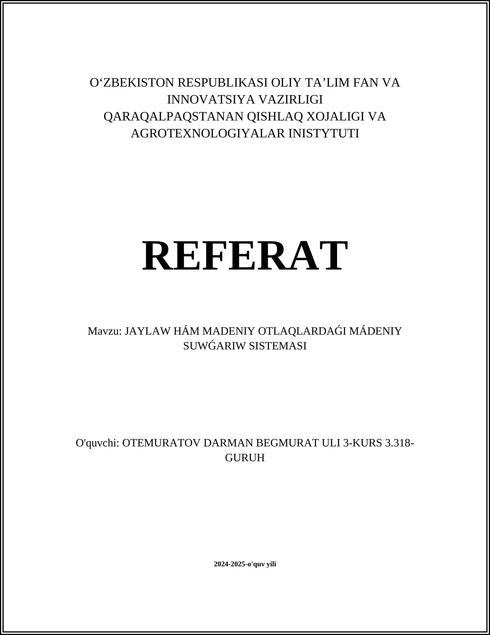 JAYLAW HÁM MADENIY OTLAQLARDAǴI MÁDENIY SUWǴARIW SISTEMASI