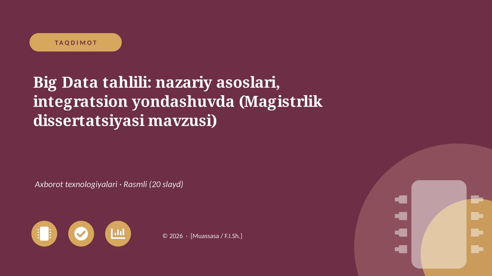 Big Data tahlili: nazariy asoslari, integratsion yondashuvda (Magistrlik dissertatsiyasi mavzusi)