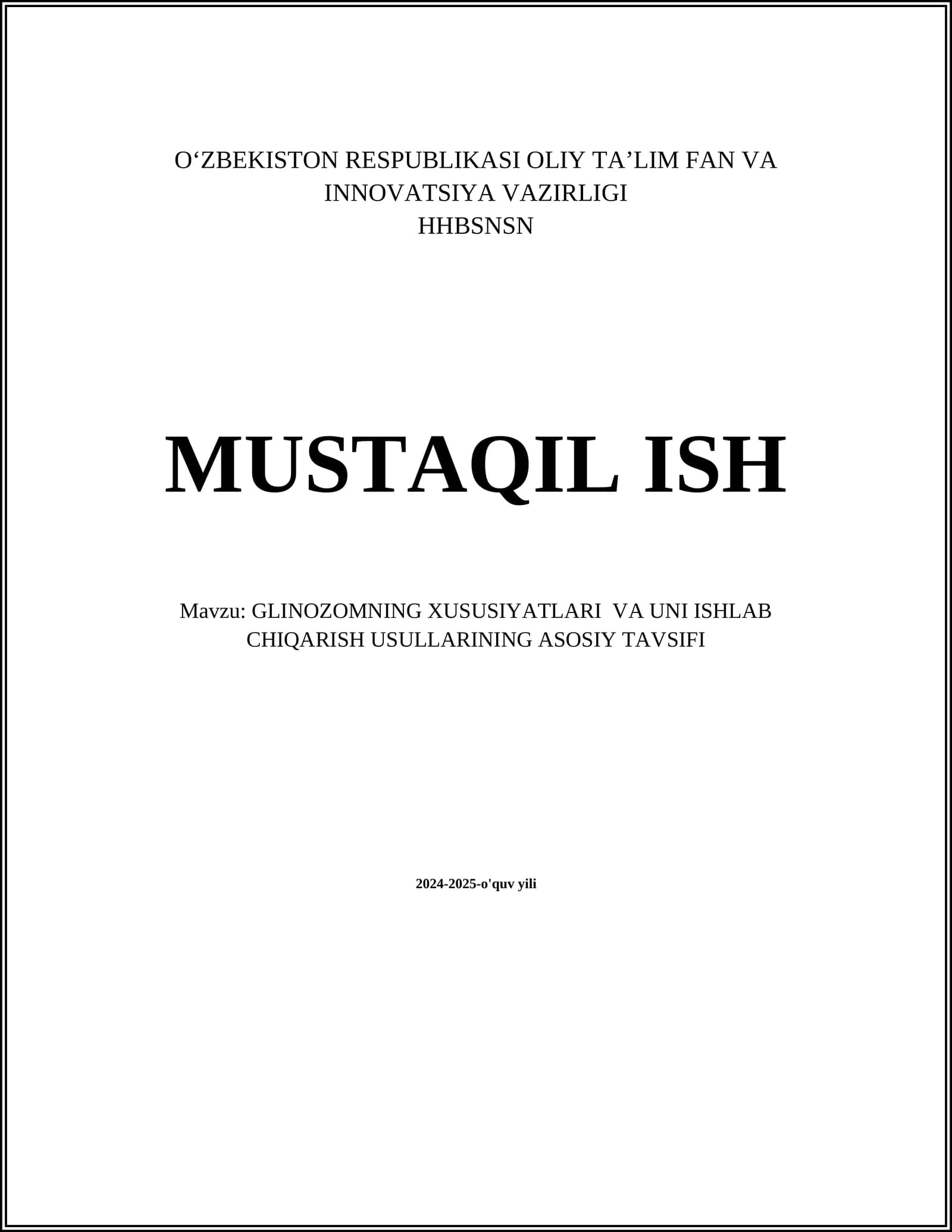GLINOZOMNING XUSUSIYATLARI VA UNI ISHLAB CHIQARISH USULLARINING ASOSIY TAVSIFI