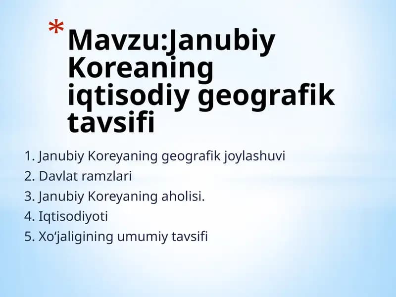 Janubiy Koreyaning iqtisodiy geografik ta'vsifi