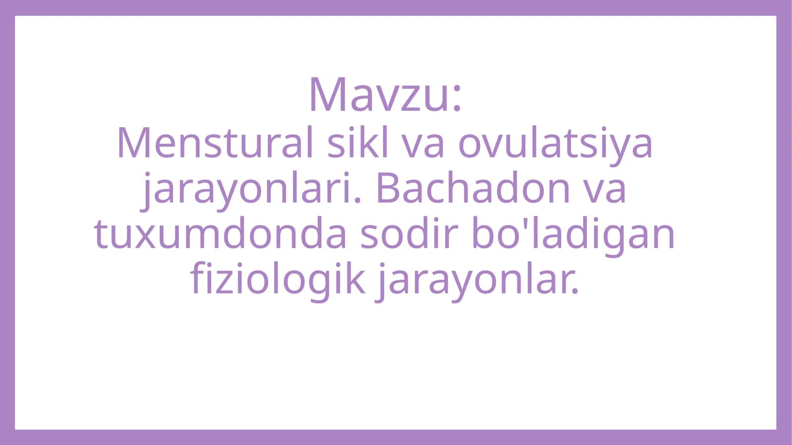 menstural sikl va ovulatsiya