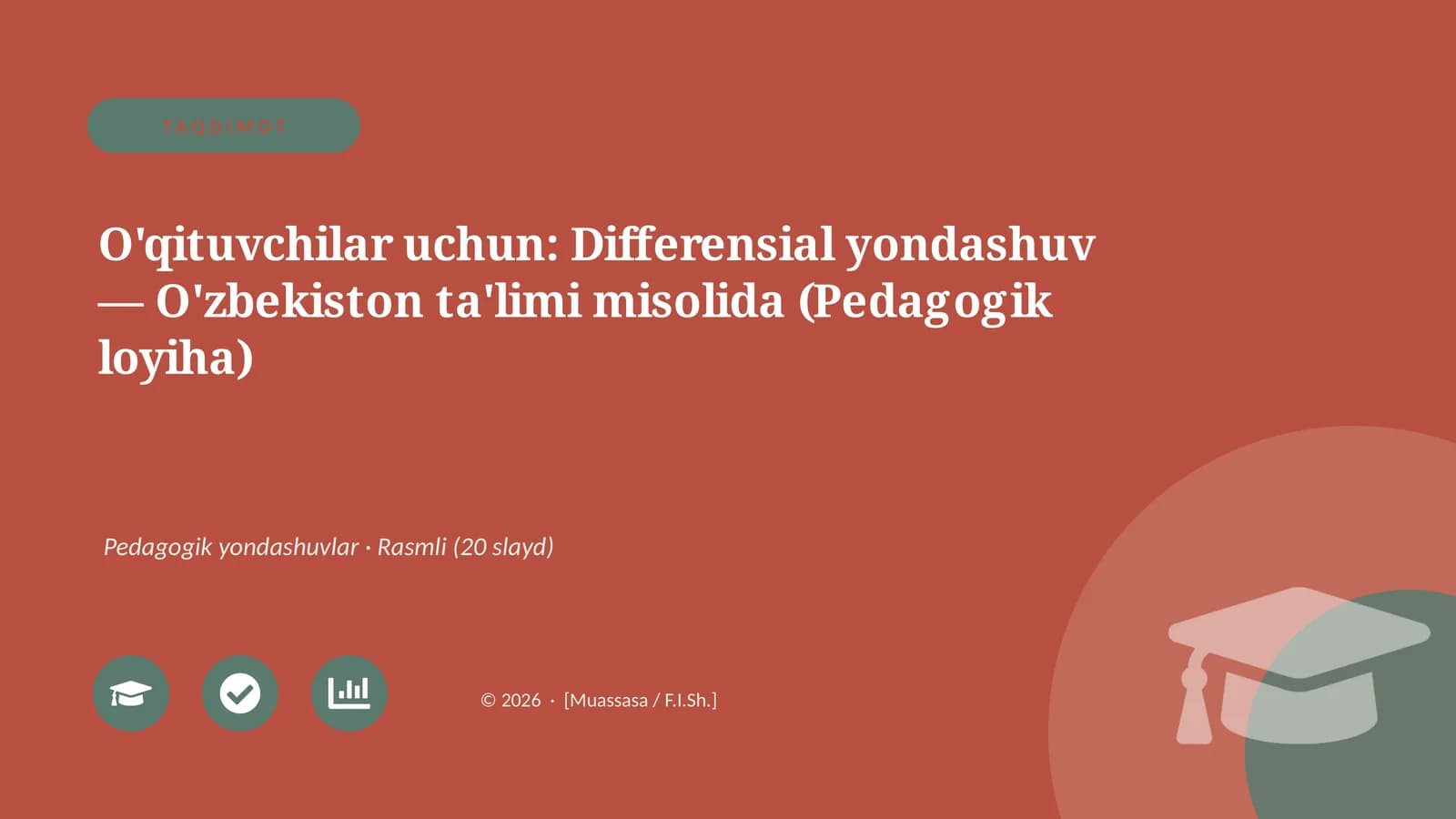 Differensial yondashuv — O'zbekiston ta'limi misolida (Pedagogik loyiha)