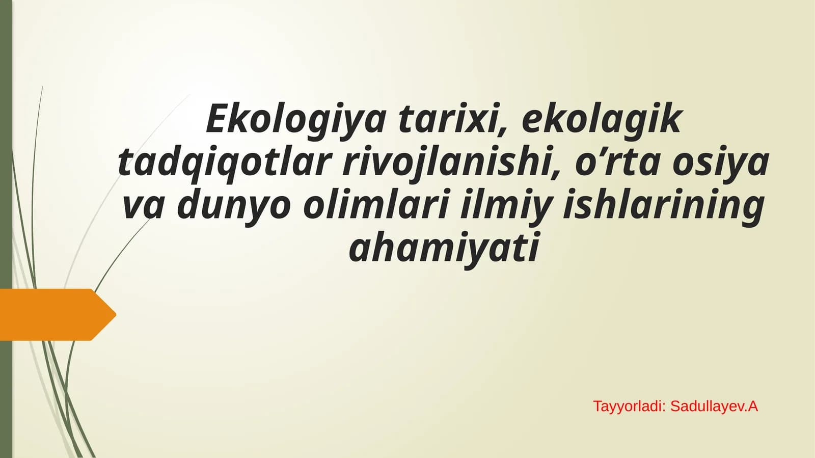 Ekologiya tarixi, ekolagik tadqiqotlar rivojlanishi, o’rta.pptx