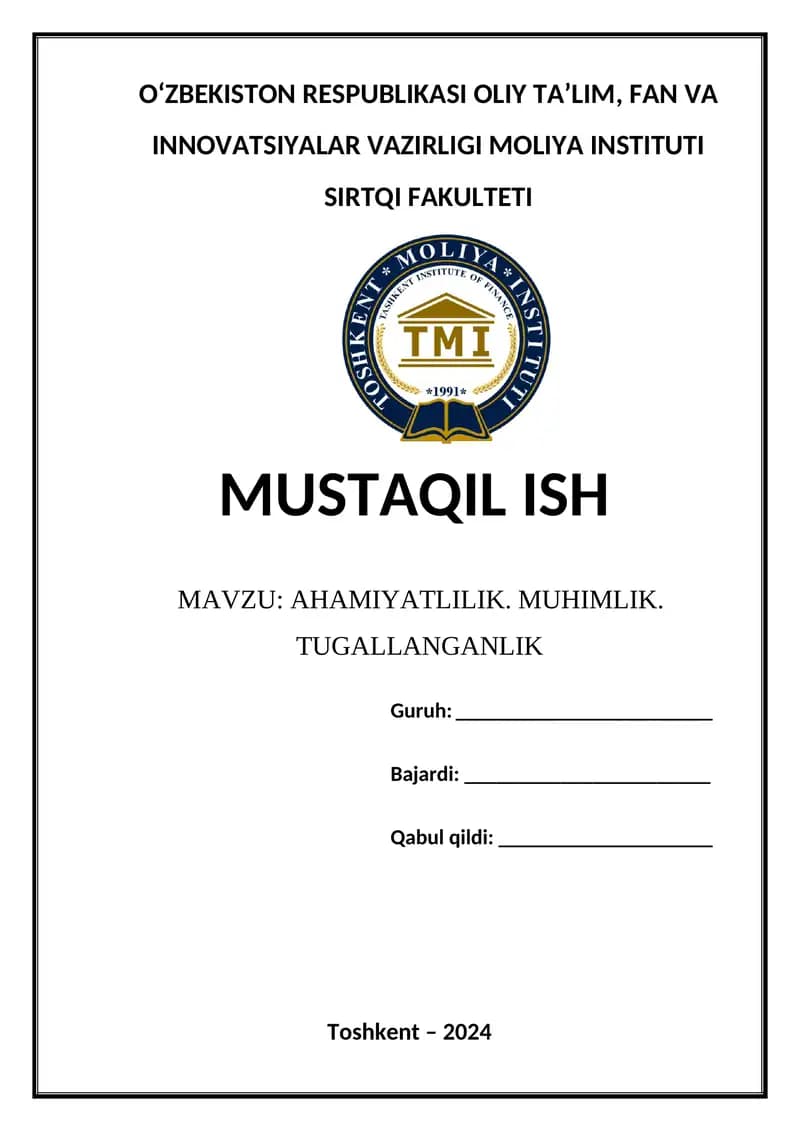Ahamiyatlilik. Muhimlik. Tugallanganlik