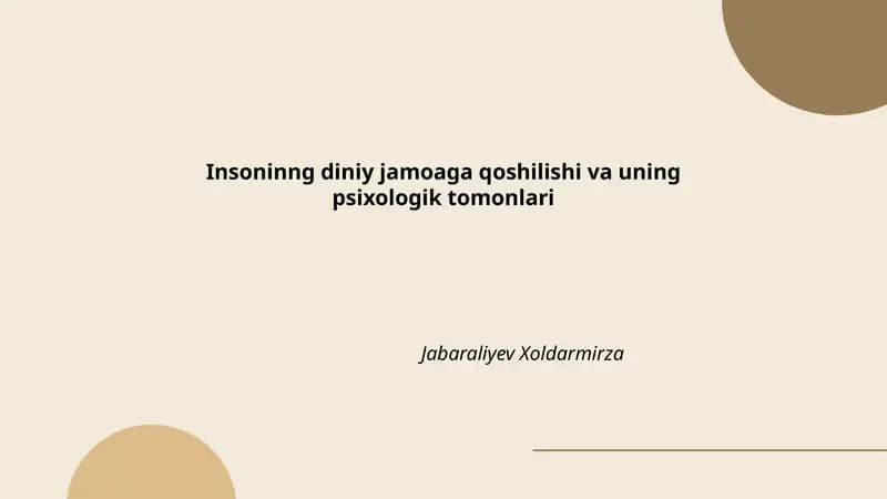 Insoninng diniy jamoaga qoshilishi va uning psixologik tomonlari