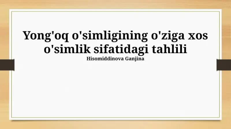 Yong'oq O'simligining o'ziga xos o'simlik sifatidagi tahlili
