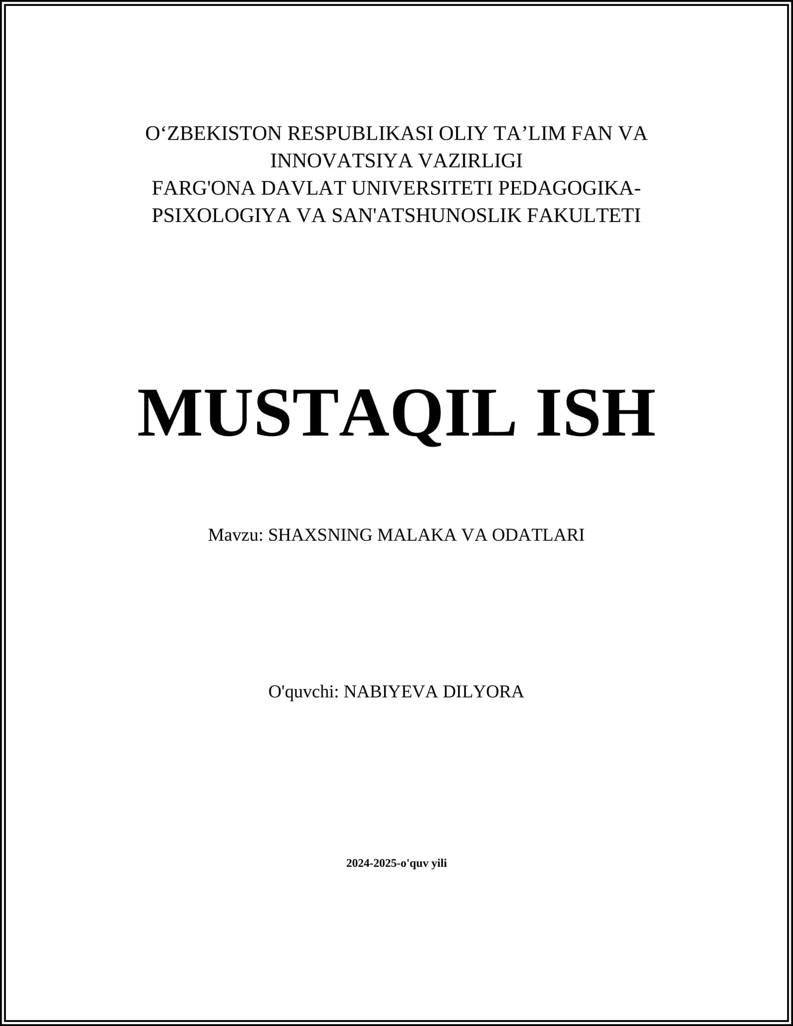 SHAXSNING MALAKA VA ODATLARI