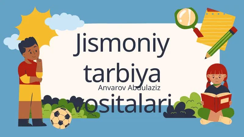 Jismoniy tarbiya vositalari