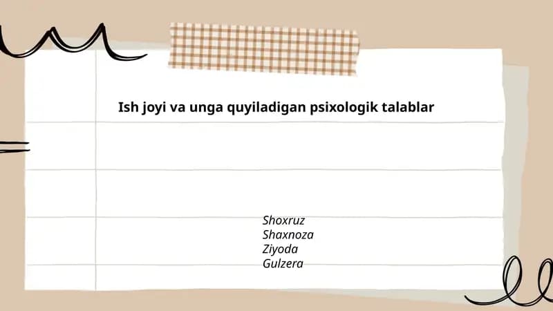 Ish joyi va unga quyiladigan psixologik talablar