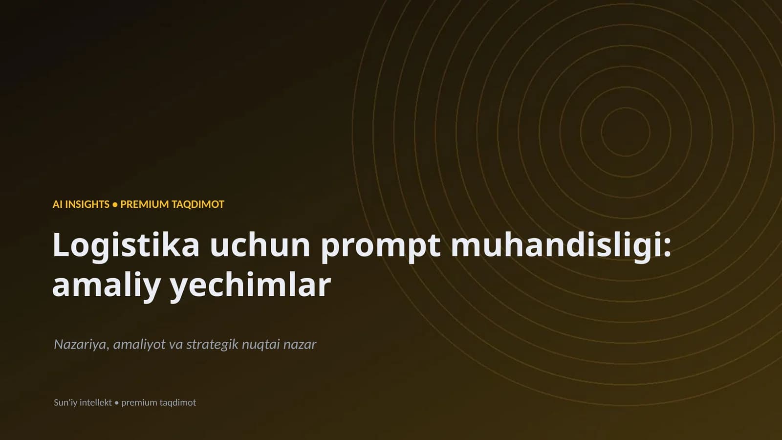Logistika uchun prompt muhandisligi: amaliy yechimlar