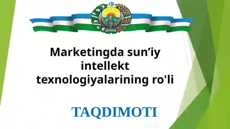 Taqdimot Mavzu: Marketingda sun’iy intellekt texnologiyalarining ro'li