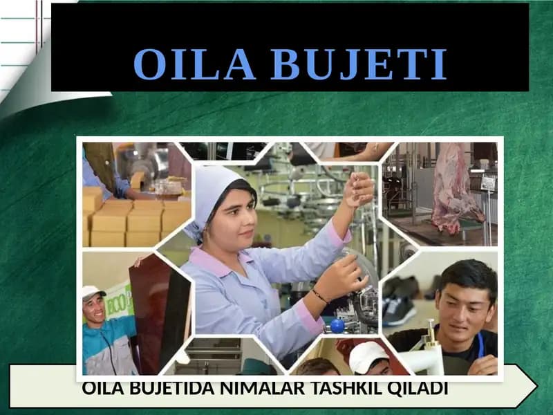 OILA BUJETIDA NIMALAR TASHKIL QILADI