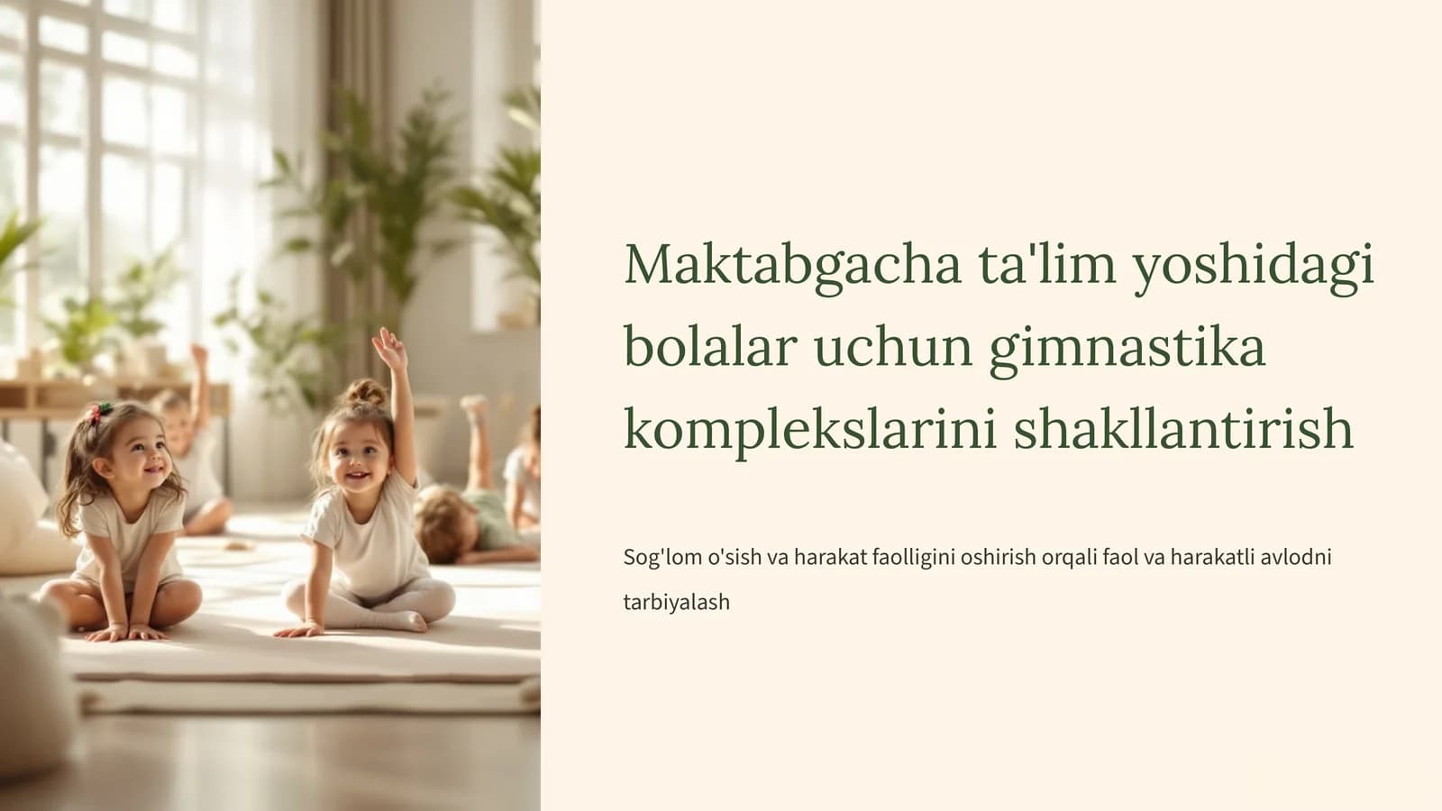 Maktabgachata'limyoshidagibolalaruchungimnastikakomplekslarinishakllantirish