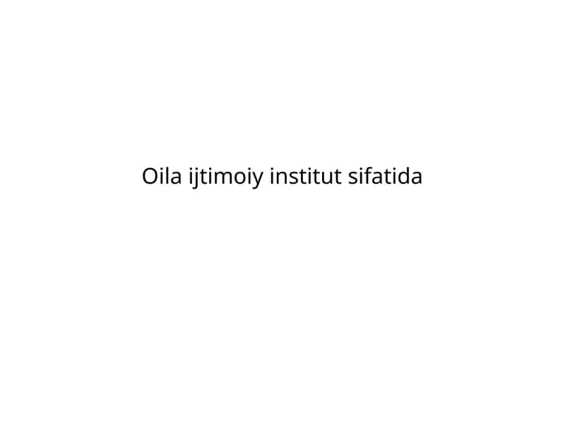 Sotsiologiya oilaning tabiiy biologik