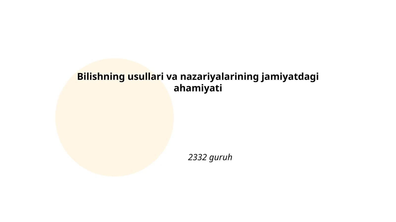 Bilishning usullari va nazariyalarining jamiyatdagi ahamiyati