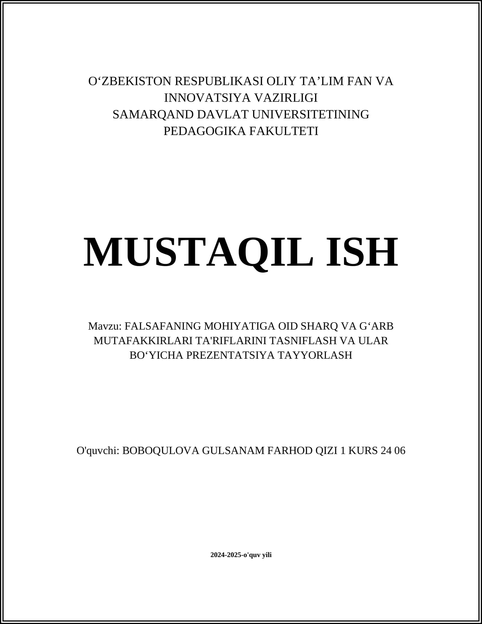 FALSAFANING MOHIYATIGA OID SHARQ VA GʻARB MUTAFAKKIRLARI TA'RIFLARINI TASNIFLASH VA ULAR BOʻYICHA PREZENTATSIYA TAYYORLASH