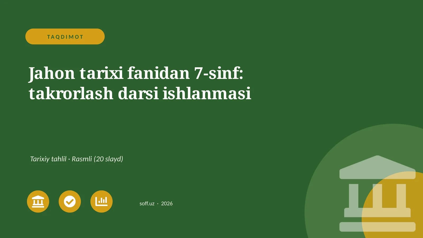 Jahon tarixi fanidan 7-sinf: takrorlash darsi ishlanmasi