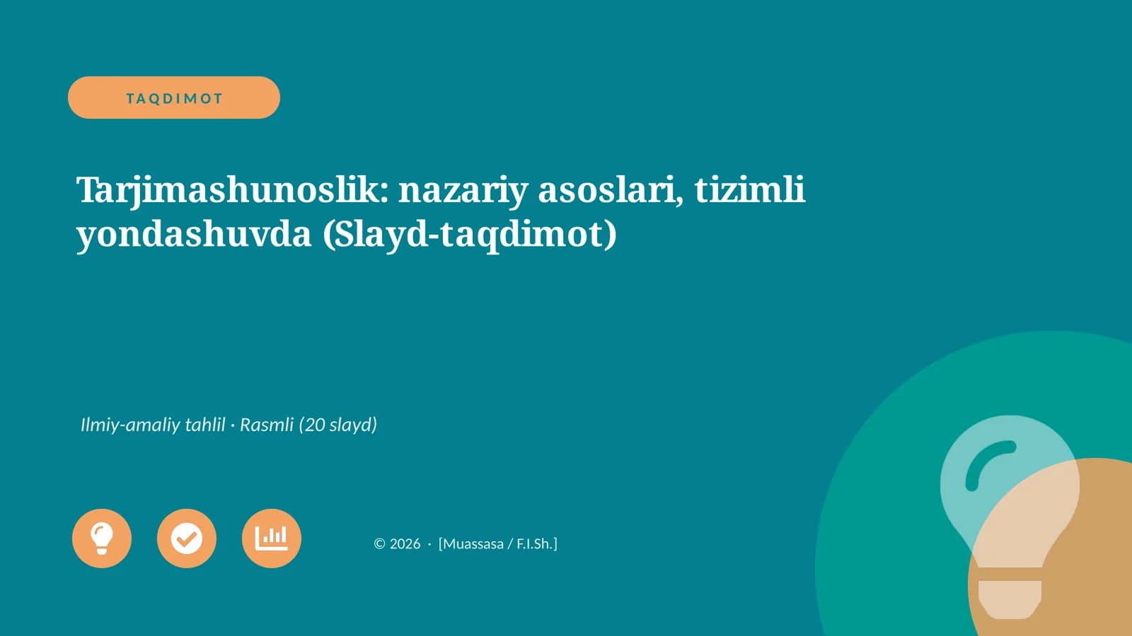 Tarjimashunoslik: nazariy asoslari, tizimli yondashuvda (Slayd-taqdimot)