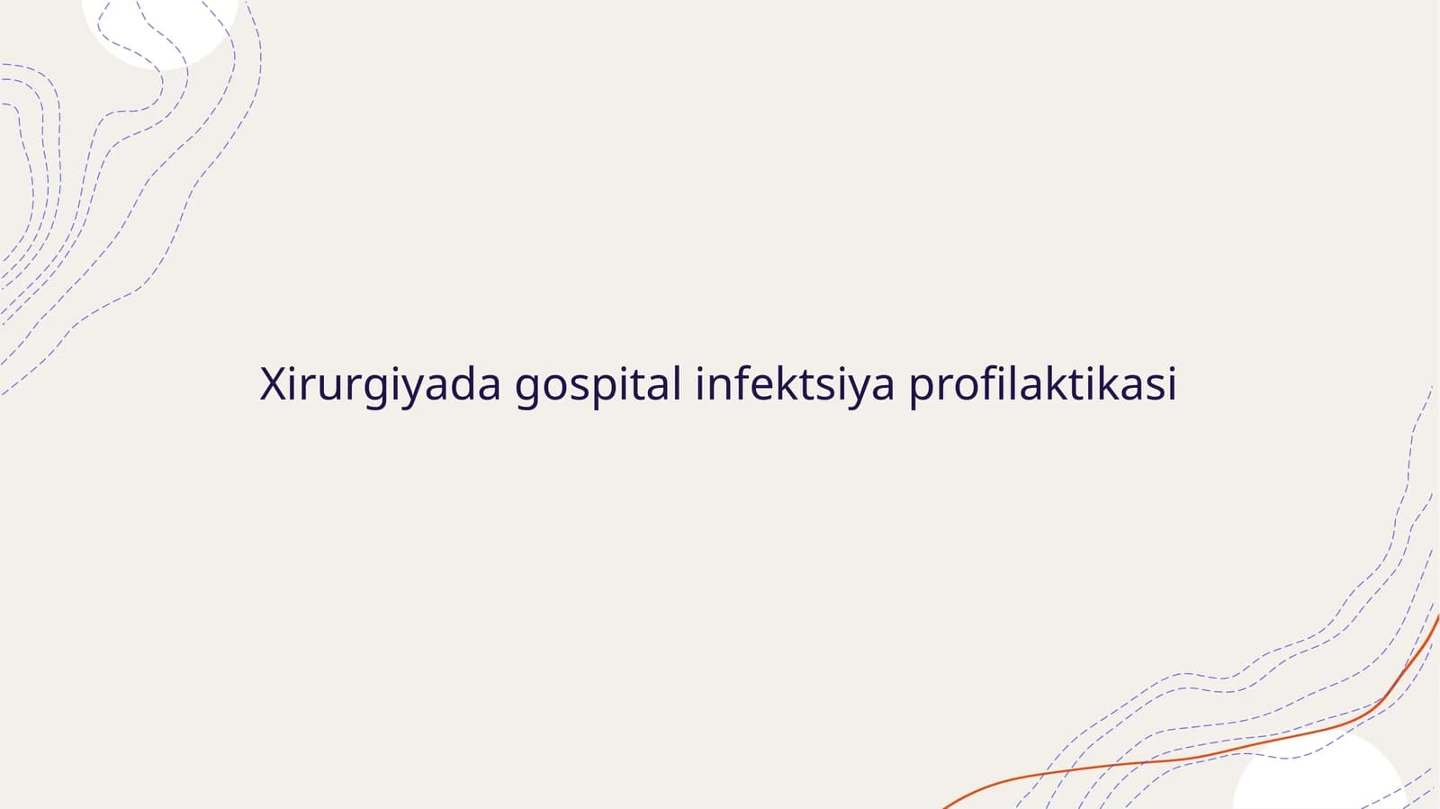 xirurgiyada gospital infeksiya profilaktikasi