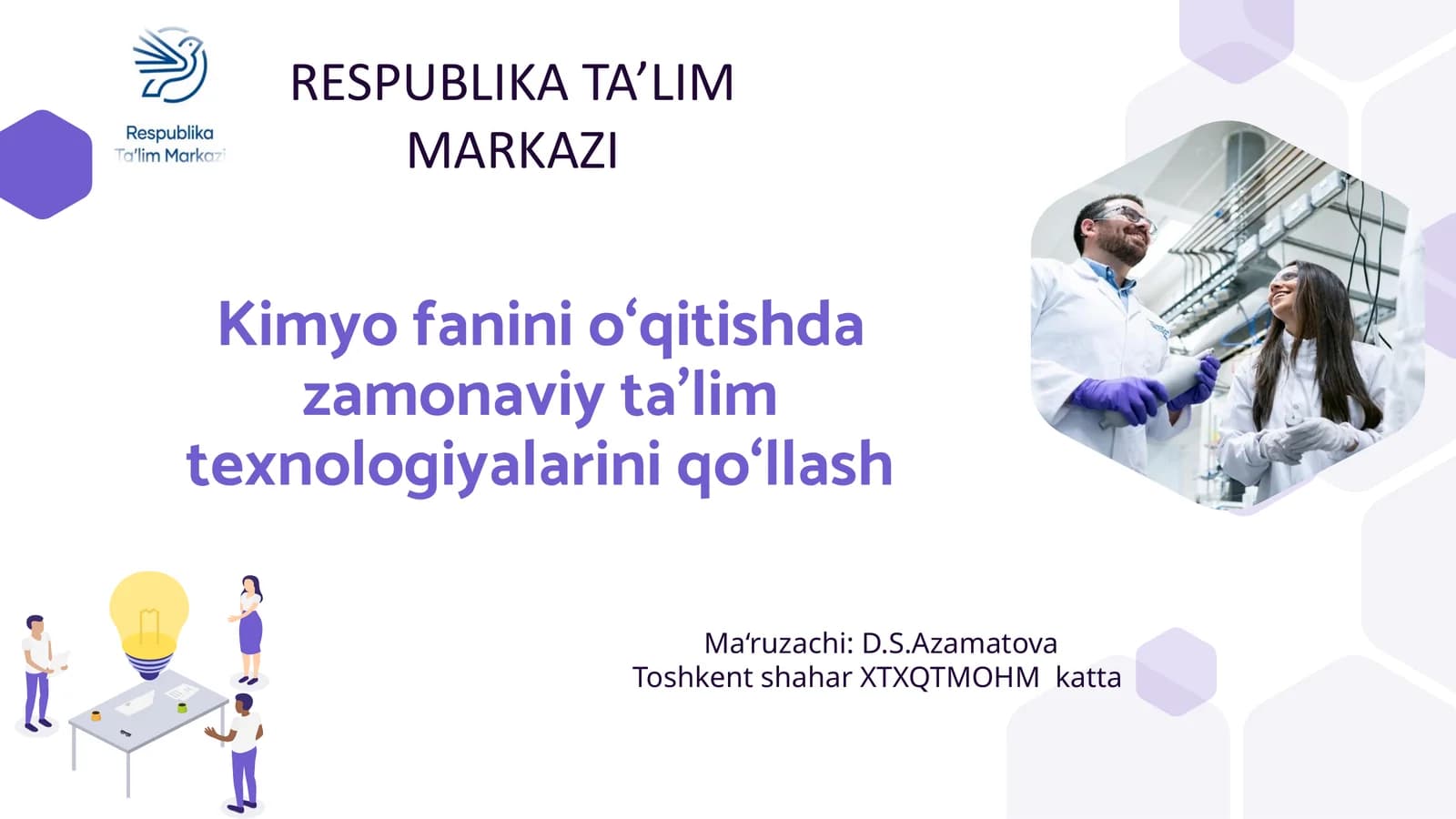 Kimyo fanini o‘qitishda zamonaviy ta’lim texnologiyalarini qo‘llash