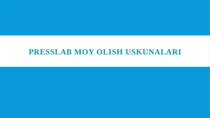 Presslab moy olish uskunalari