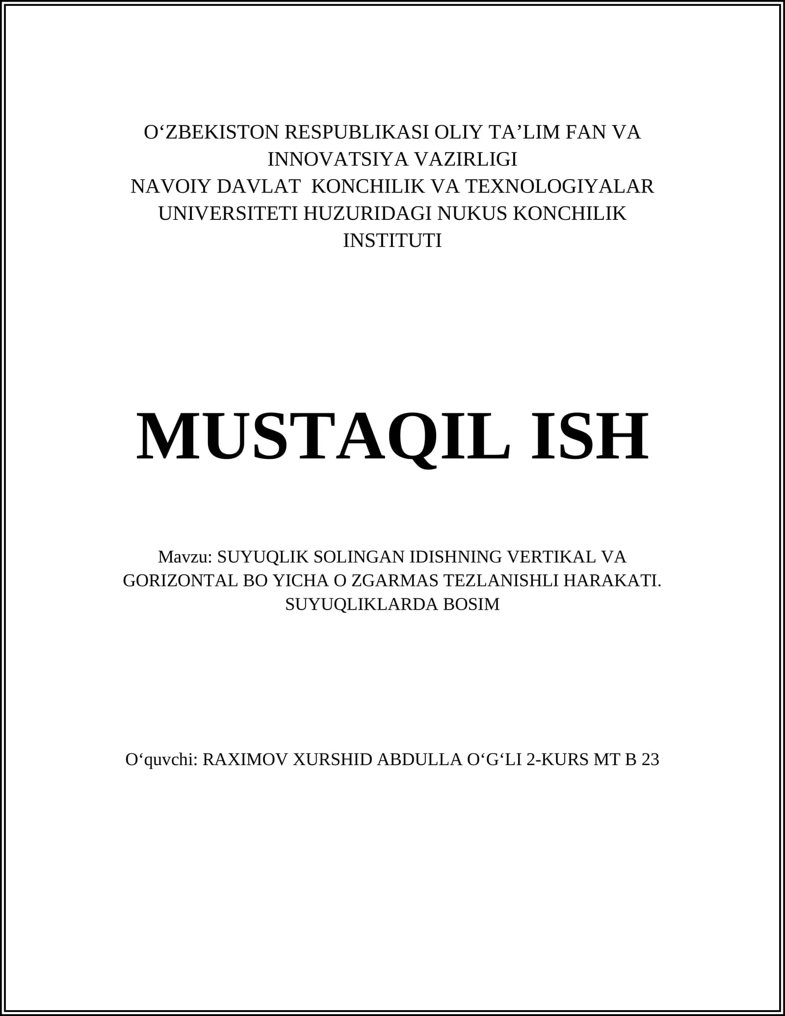 SUYUQLIK SOLINGAN IDISHNING VERTIKAL VA GORIZONTAL BO YICHA O ZGARMAS TEZLANISHLI HARAKATI