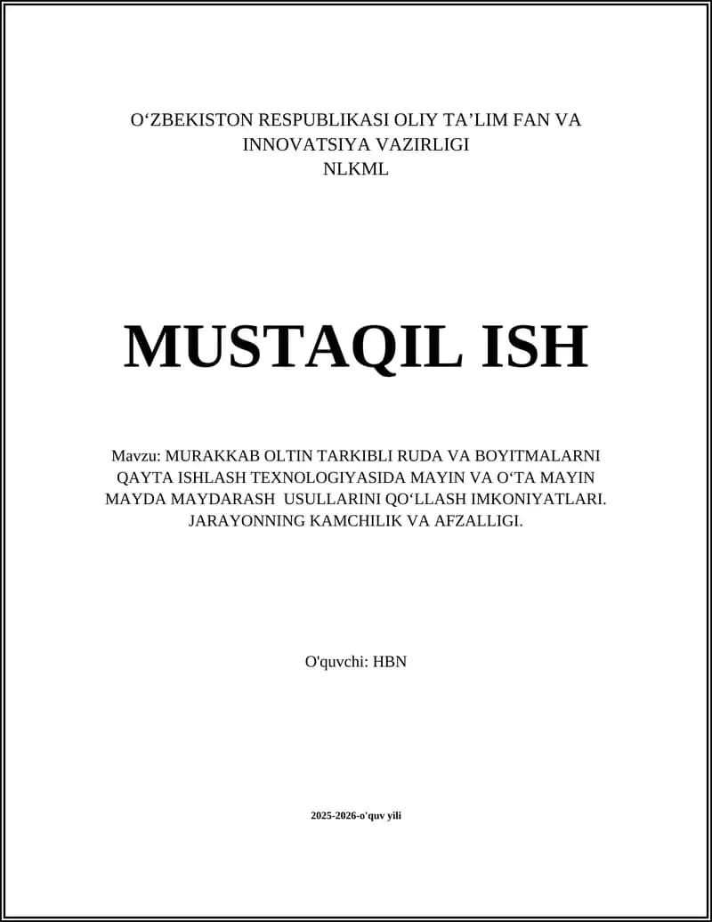 MURAKKAB OLTIN TARKIBLI RUDA VA BOYITMALARNI QAYTA ISHLASH TEXNOLOGIYASI