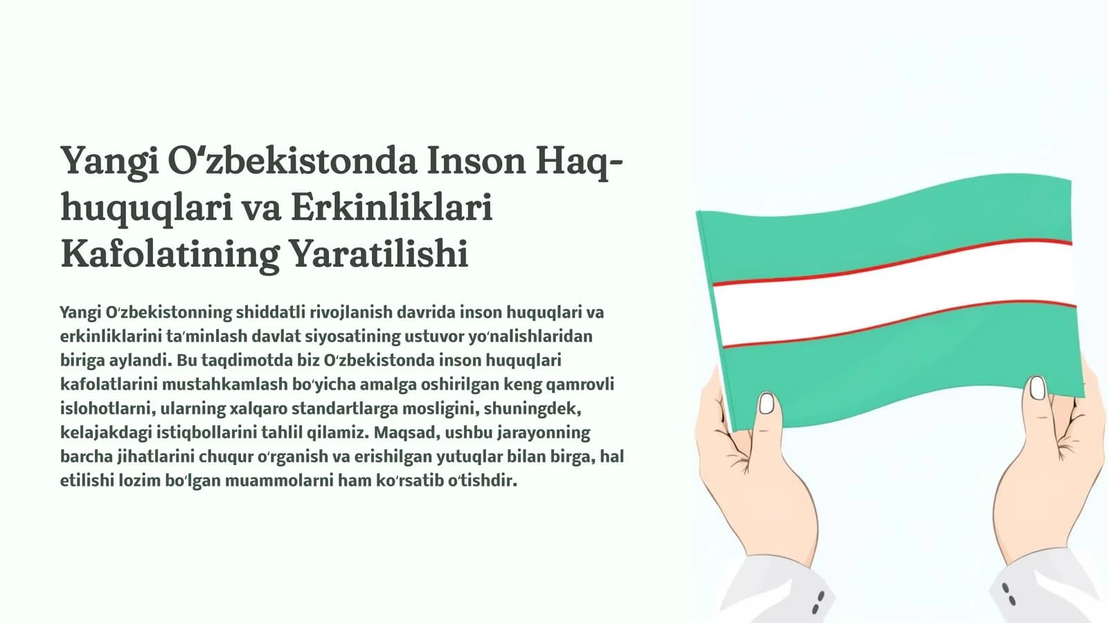 Yangi Oʻzbekistonda Inson Haq-huquqlari va Erkinliklari Kafolatining Yaratilishi