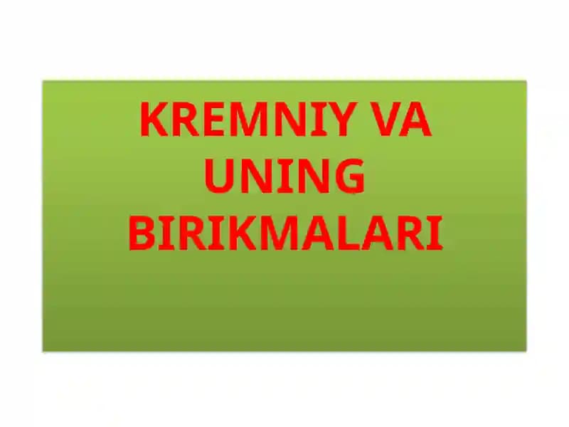 KREMNIY VA UNING BIRIKMALARI