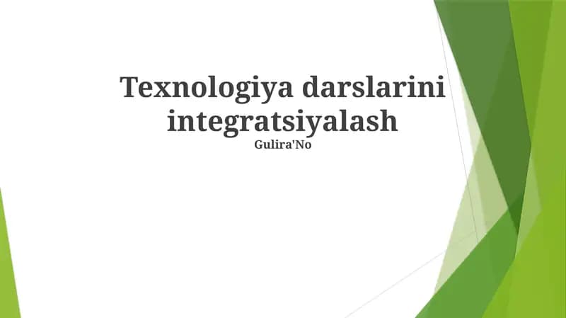 Texnologiya darslarini integratsiyalash