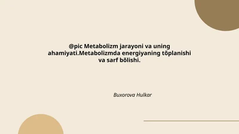 Metabolizm jarayoni va uning ahamiyati