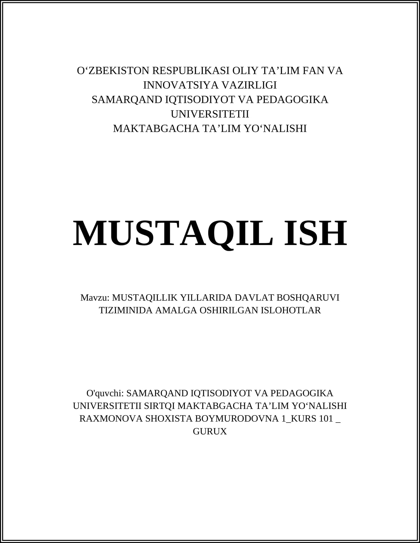 MUSTAQILLIK YILLARIDA DAVLAT BOSHQARUVI TIZIMINIDA AMALGA OSHIRILGAN ISLOHOTLAR
