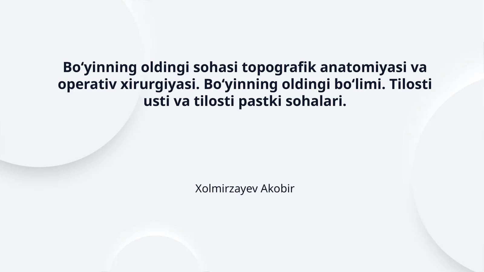 Boʻyinning oldingi sohasi topografik anatomiyasi va operativ xirurgiyasi. Boʻyinning oldingi boʻlimi. Tilosti usti va tilosti pastki sohalari.