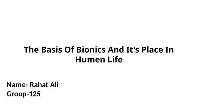 The Basis Of Bionics And It's Place In Humen Life