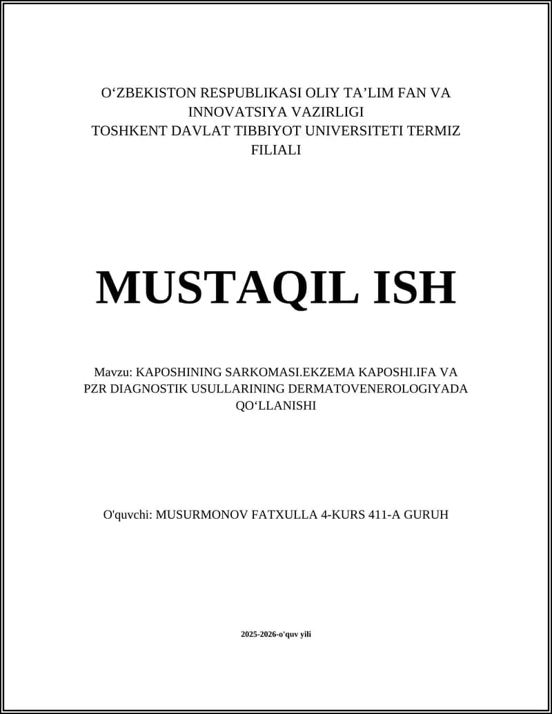 Kaposhining sarkomasi. Ekzema Kaposhi. Ifa va PZR diagnostik usullarining dermatovenerologiyada qo'llanishi