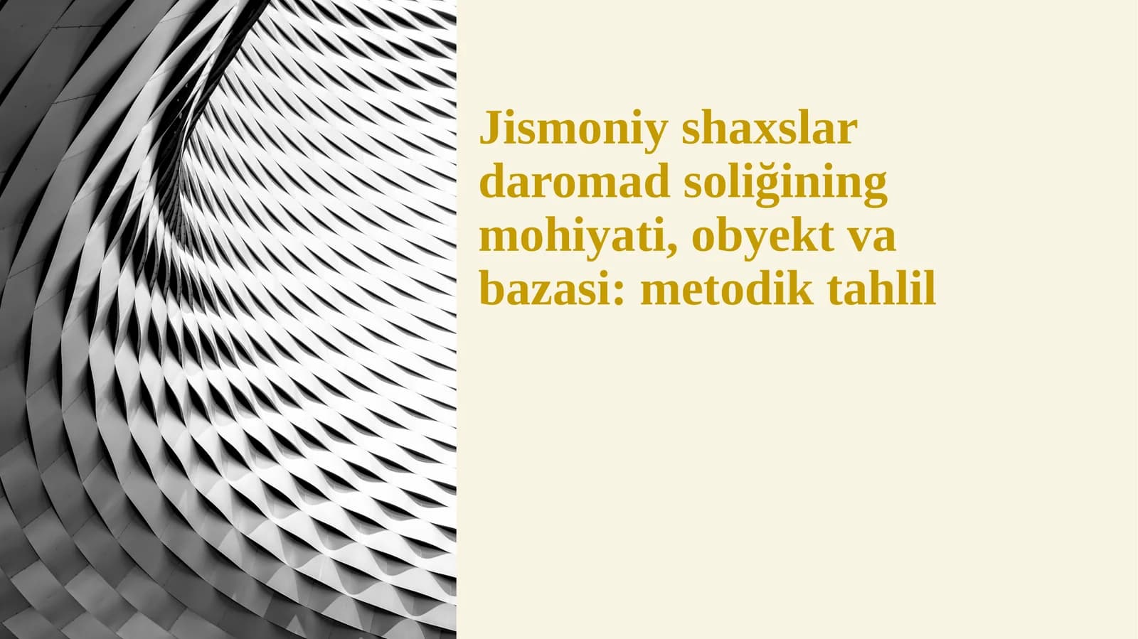 Jismoniy shaxslar daromad solig‘ining mohiyati, obyekt va bazasi metodik tahlil