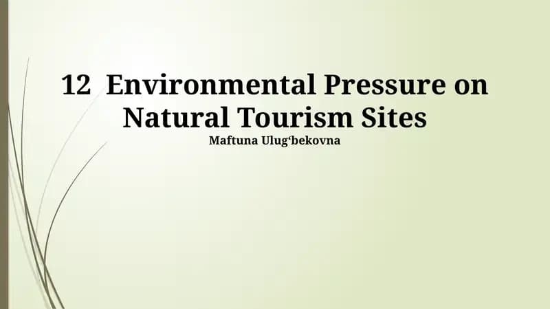 Environmental Pressure on Natural Tourism Sites