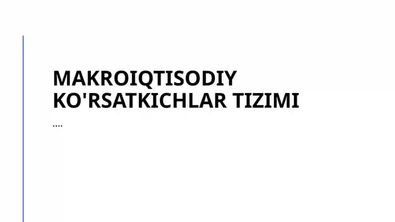 Makroiqtisodiy ko'rsatkichlar tahlili