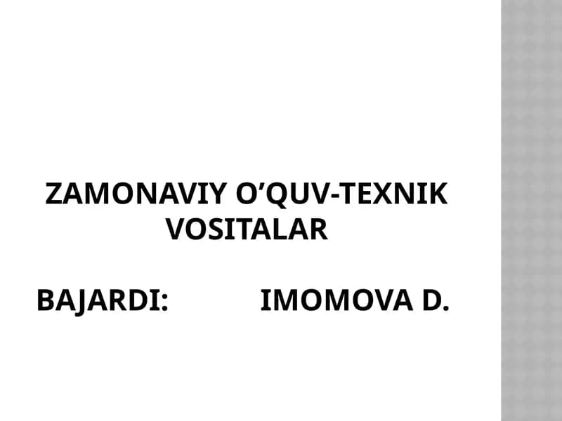 ZAMONAVIY O’QUV-TEXNIK VOSITALAR