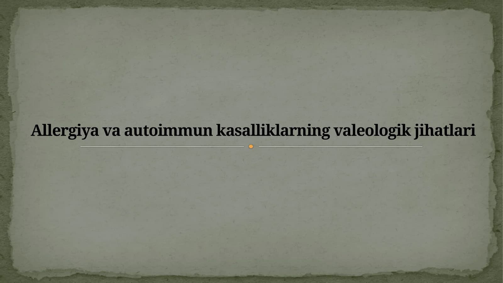 Allergiya va autoimmun kasalliklarning valeologik jihatlari